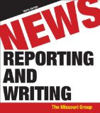 News Reporting and Writing 10th 9780312618117 Front Cover