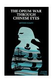 Opium War Through Chinese Eyes  cover art