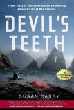 Devil's Teeth A True Story of Obsession and Survival among America's Great White Sharks cover art