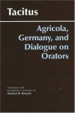 Agricola, Germany, and Dialogue on Orators 