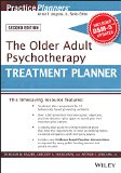 Older Adult Psychotherapy Treatment Planner, with DSM-5 Updates, 2nd Edition 