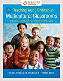 MindTap Education for de Melendez/Beck's Teaching Young Children in Multicultural Classrooms, 5th Edition [Instant Access], 1 term (6 months) 5th 9781337566117 Front Cover