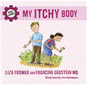 My Itchy Body 2012 9781770493117 Front Cover