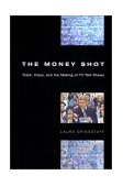Money Shot Trash, Class, and the Making of TV Talk Shows