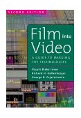 Film into Video A Guide to Merging the Technologies 2nd 2000 Revised  9780240804118 Front Cover