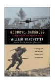 Goodbye, Darkness A Memoir of the Pacific War cover art