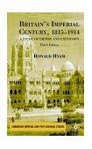 Britain's Imperial Century, 1815-1914 A Study of Empire and Expansion cover art