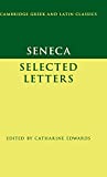 Seneca Selected Letters  9780521460118 Front Cover