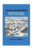 Nature Incorporated Industrialization and the Waters of New England  9780521527118 Front Cover