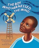 Boy Who Harnessed the Wind Picture Book Edition 2012 9780803735118 Front Cover