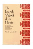 Fourth World of the Hopis The Epic Story of the Hopi Indians As Preserved in Their Legends and Traditions cover art