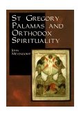 St. Gregory Palamas and Orthodox Spirituality  cover art