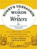 Roget's Thesaurus of Words for Writers Over 2,300 Emotive, Evocative, Descriptive Synonyms, Antonyms, and Related Terms Every Writer Should Know  9781440573118 Front Cover