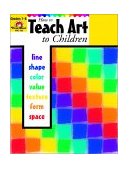 How to Teach Art to Children  cover art