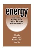 Energy Science, Policy, and the Pursuit of Sustainability cover art