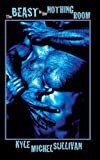 Beast in the Nothing Room 1st 9781734418118 Front Cover