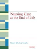 Nursing Care at the End of Life  cover art