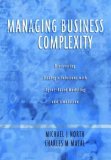 Managing Business Complexity Discovering Strategic Solutions with Agent-Based Modeling and Simulation cover art