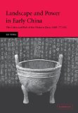 Landscape and Power in Early China The Crisis and Fall of the Western Zhou, 1045-771 BC cover art