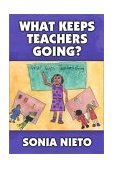 What Keeps Teachers Going?  cover art