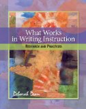 What Works in Writing Instruction : Research and Practices cover art