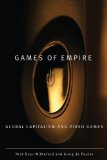 Games of Empire Global Capitalism and Video Games cover art