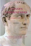 Caesar's Commentaries. the Complete Gallic Wars. Revised Revised Edition cover art