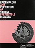 Epidemiology and Prevention of Vaccine-Preventable Diseases, 13th Edition The Pink Book 13th 9780990449119 Front Cover