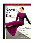 Sewing with Knits Classic, Stylish Garments from Swimsuits to Eveningwear cover art