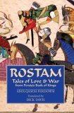 Rostam Tales of Love and War from Persia's Book of Kings cover art