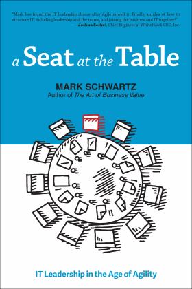 Seat at the Table IT Leadership in the Age of Agility  9781942788119 Front Cover