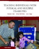 Teaching Individuals with Physical or Multiple Disabilities 