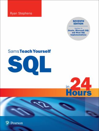 SQL in 24 Hours, Sams Teach Yourself 7th 9780137543120 Front Cover