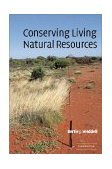 Conserving Living Natural Resources In the Context of a Changing World cover art