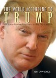 World According to Trump An Unauthorized Portrait in His Own Words 2005 9780740750120 Front Cover