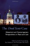 Dred Scott Case Historical and Contemporary Perspectives on Race and Law  9780821419120 Front Cover