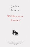 Wilderness Essays 2011 9781423607120 Front Cover