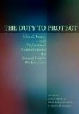 Duty to Protect Ethical, Legal, and Professional Considerations for Mental Health Professionals  9781433804120 Front Cover