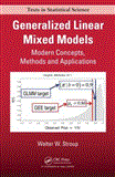 Generalized Linear Mixed Models Modern Concepts, Methods and Applications cover art