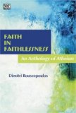 Faith in Faithlessness An Anthology of Atheism 2007 9781551643120 Front Cover