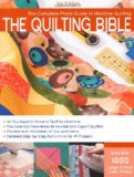 Quilting Bible, 3rd Edition The Complete Photo Guide to Machine Quilting 3rd 9781589235120 Front Cover