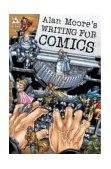 Alan Moore's Writing for Comics  cover art