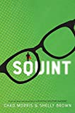 Squint  9781629726120 Front Cover