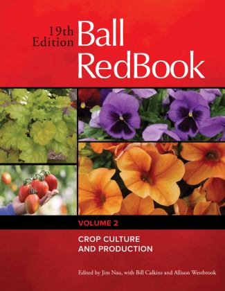 Ball RedBook Crop Culture and Production 19th 9781733254120 Front Cover