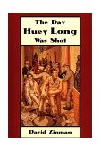 Day Huey Long Was Shot : September 8, 1935 cover art