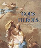 Gods and Heroes Masterpieces from the ï¿½cole des Beaux-Arts, Paris 2014 9781907804120 Front Cover
