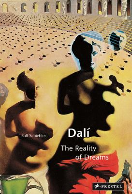 Dali The Reality of Dreams  9783791346120 Front Cover