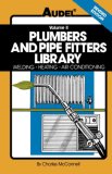 Plumbers and Pipe Fitters Library, Volume 2 Welding, Heating, Air Conditioning 4th 1991 Revised  9780025829121 Front Cover