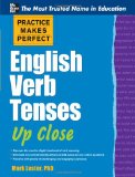 Practice Makes Perfect English Verb Tenses up Close 2012 9780071752121 Front Cover