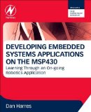MSP430-Based Robot Applications A Guide to Developing Embedded Systems cover art